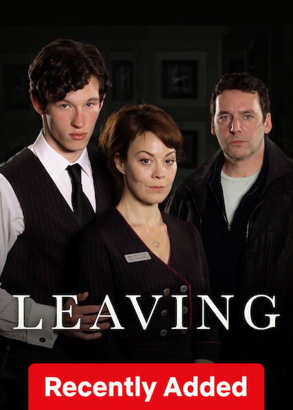 Leaving on Netflix UK